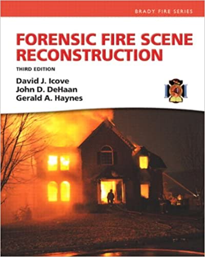 Forensic Fire Scene Reconstruction (3rd Edition) (Brady Fire) - Original PDF